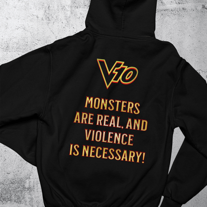 Support Your Local Fighter Vicious Vern Earwood &quot;Monsters Are Real&quot; Hoodie